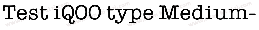 Test iQOO type Medium字体转换